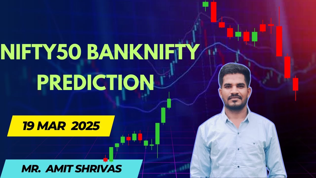 Nifty Prediction and Bank Nifty Analysis for | 19 March 2025 | Bank ...