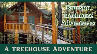 Branson Treehouse Adventures - Treehouses, RV Sites, Cabins and Campsites