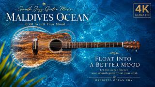 Smooth Jazz Guitar Music | Maldives Ocean BGM to Lift Your Mood screenshot 3