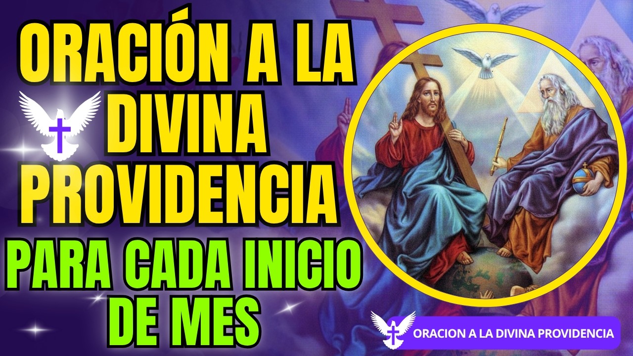 Oración a la Divina Providencia para los Primeros Días del Mes | Febrero Inicia con Abundancia