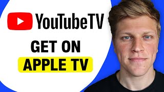Can I Get YouTube TV on Apple TV?