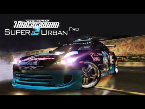 NFS Underground 2 Super Urban pro mod