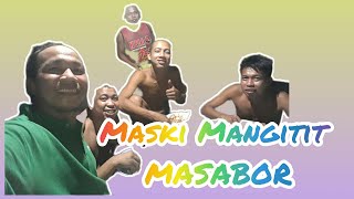 Maski Mangitit Masabor