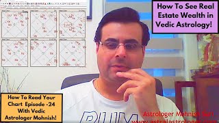 Episode 24: Learn Vedic Astrology to Predict Real Estate Wealth