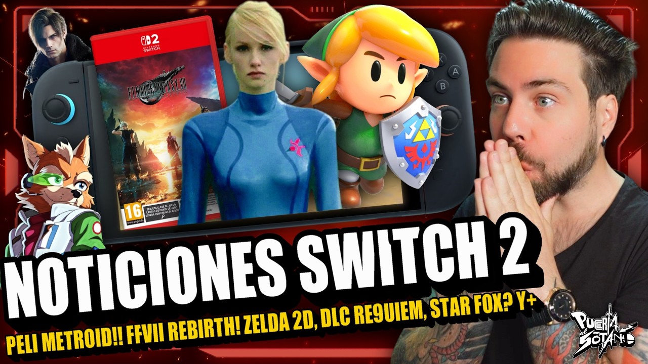 🔥NOTICIONES Nintendo Switch 2! PELI DE METROID! Zelda 2D! FFVII REBIRTH es BRUTAL! DLC REQUIEM y MÁS episode artwork
