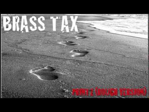 Brass Tax "Printz" (Rough Version)