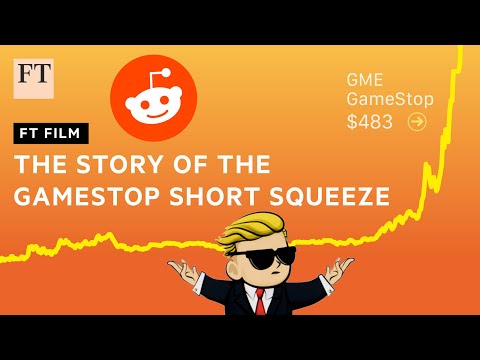 GameStop stock short squeeze: Reddit traders take GME on a wild ride I FT Film