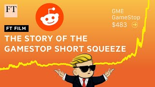 GameStop stock short squeeze: Reddit traders take GME on a wild ride I FT Film screenshot 5