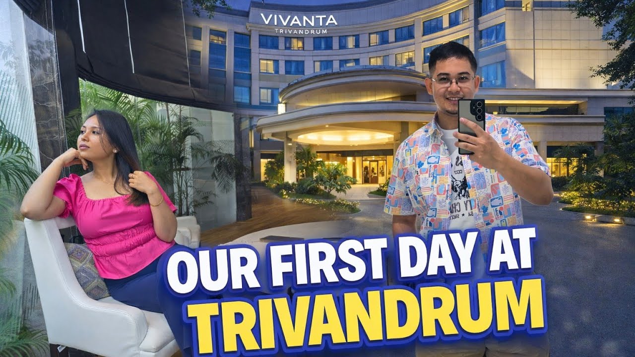 Our First Trip together as Husband and Wife begins 🥰 First Day at Trivandrum,Kerala 🏝️ 