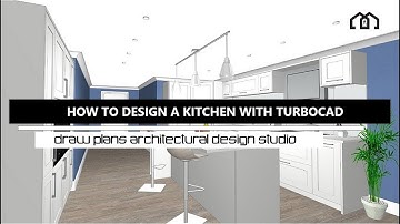 How To Design a Kitchen With TurboCAD AutoCAD Kitchen Design Tools - Learn How To Use CAD Tutorial