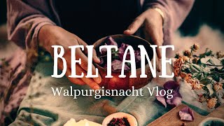 Beltane | How to celebrate Walpurgisnacht | Ideas, Traditions & Rituals