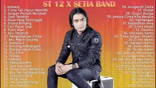 ST 12 X SETIA BAND [ FULL ALBUM ] Lagu Pop Indonesia Terbaik 2000an - 2021 || Lagu Indo Terbaru Hits