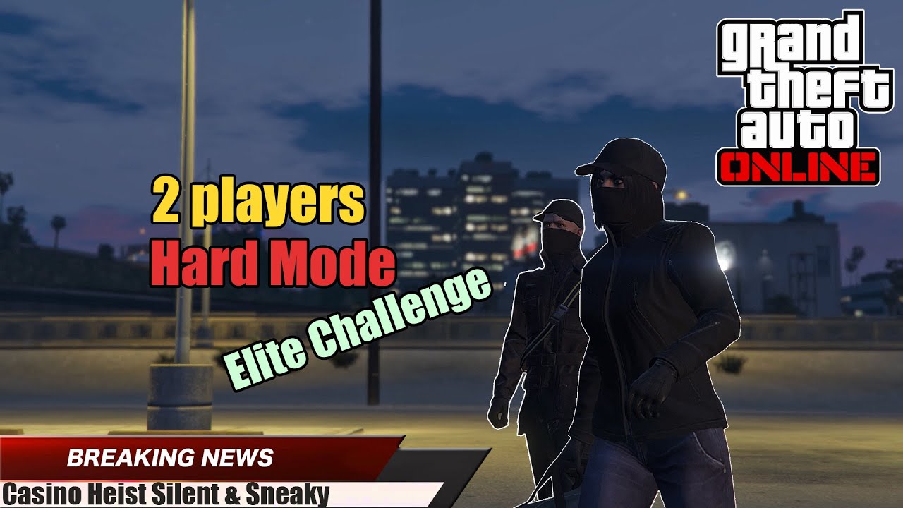 Casino Heist Silent and Sneaky. Elite Challenge. Hard Mode. 2 players. GTA Online