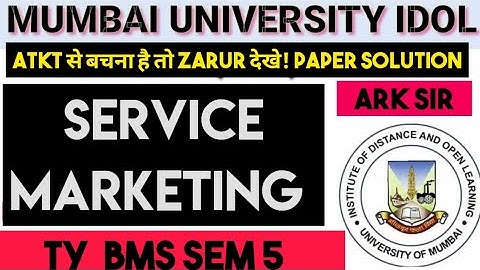 Service Marketing Management |TYBMS Sem5|2025 Syllabus Imp QUESTION| MUMBAI UNIVERSITY |ARK sir