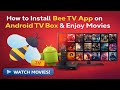 Install Bee TV on Firestick and Android TV Box | Watch Movies &amp; TV Shows