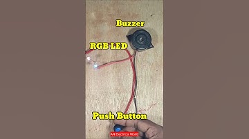 Easy DIY: Buzzer Push Button RGB LED Connection Tutorial