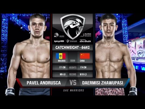 UAE WARRIORS 65 - 🇲🇩PAVEL ANDRUSCA VS 🇨🇳DAERMISI ZHAWUPASI - YouTube