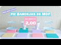 Bandejas de MDF pra decoração de aniversário por menos de 2,00 | Faça você mesmo!