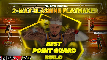 BEST 2 WAY SLASHING PLAYMAKER POINT GUARD BUILD! BEST POINT GUARD BUILD NBA 2K20!!