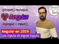 Angular en 2024  4 les inputs et signal inputs