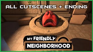 My Friendly Neighborhood - All Cutscenes/Bosses + TRUE GOOD ENDING