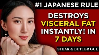 This #1 Japanese Rule Destroys Visceral Fat Instantly! In 7 Days (Better Than Fasting)