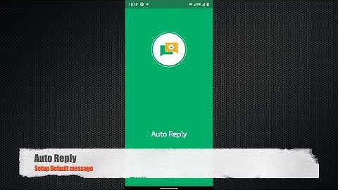 Auto Reply - Setup Default message