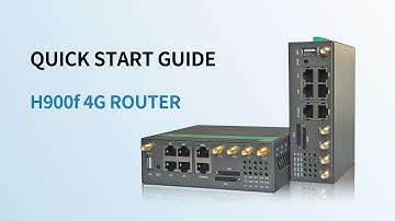 H900t - Dual SIM 4G industrial router - QUICK START GUIDE