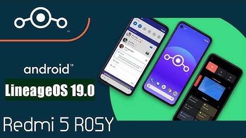 LineageOS 19.0 UNOFFICIAL Redmi 5 | Android 12/S Rosy | 2022 Build Features & Quick Review!!