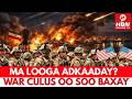 MA DHABBAA IN MAREYKANKA LOOGA ADKAADAY BARIGA DHEXE? XOGTII UGU CUSLEYD OO SHAACA LAGA QAADAY