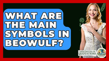 What Are The Main Symbols In Beowulf? - Anecdotes in Quotation