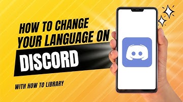 How To Change Your Language On Discord - Quick And Easy!