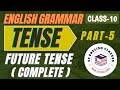 TENSE | PART-5 | ENGLISH GRAMMAR | विभिन्न प्रतियोगी परीक्षाओं हेतु अंग्रेजी व्याकरण