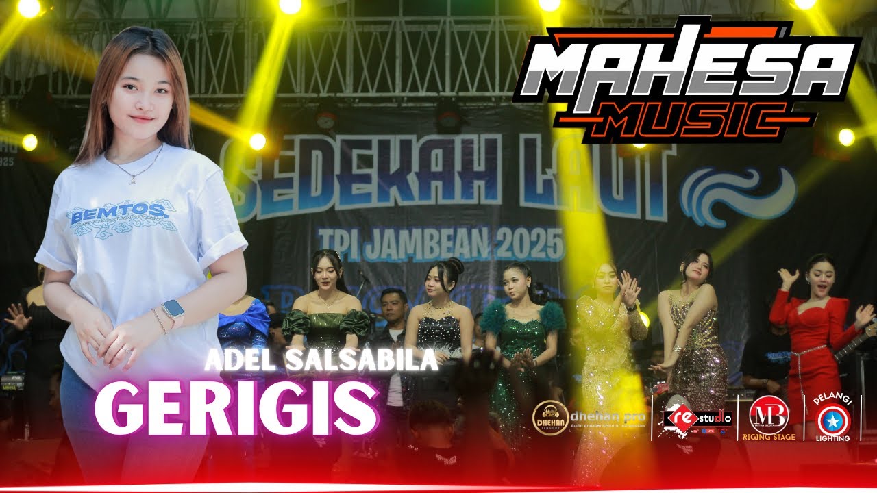 GERIGIS   ADEL SALSABILA  || MAHESA MUSIC || TPI JAMBEAN 2025