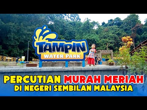 TAMPIN WATERPARK || NEGERI SEMBILAN MALAYSIA