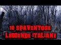 10 spaventose leggende italiane