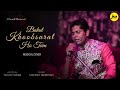 BAHUT KHOOBSOORAT HO TUM || MUSICAL COVER || MANISH BAISWAR || TAHIR FARAZ