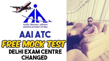 #AAI #ATC #JE Free Mock Test || Delhi Exam Centre Changed || Must Watch