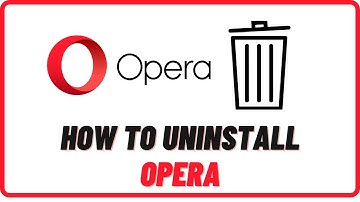 How To Uninstall Opera Browser In Wndows 10 [3 Methods]
