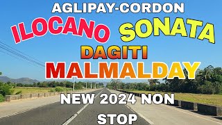 Road Trip Aglipay-Cordon/ILOCANO SONATA DAGITI MALMALDAY NEW NON STOP 2024/mrs.mapalad