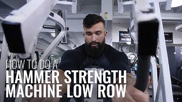 How to do a Hammer Strength Machine Low Row