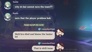 Bruh, why are you blaming the healer when you died..?