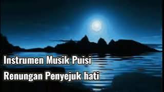 SEDIH INSTRUMEN MUSIK UNTUK PUISI - RENUNGAN PENYEJUK HATI