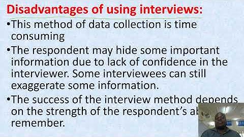 ADVANTAGES AND DISADVANTAGES OF INTERVIEW METHOD LESSON 9