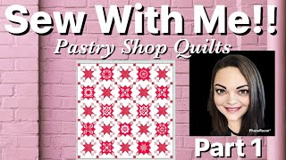 Sew with me! Red Dazzle Quilt from Pastry Shop Quilts + 15% off  Part 1