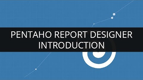 Introduction to PRD (Pentaho Report Designer) | Pentaho BI | Edureka