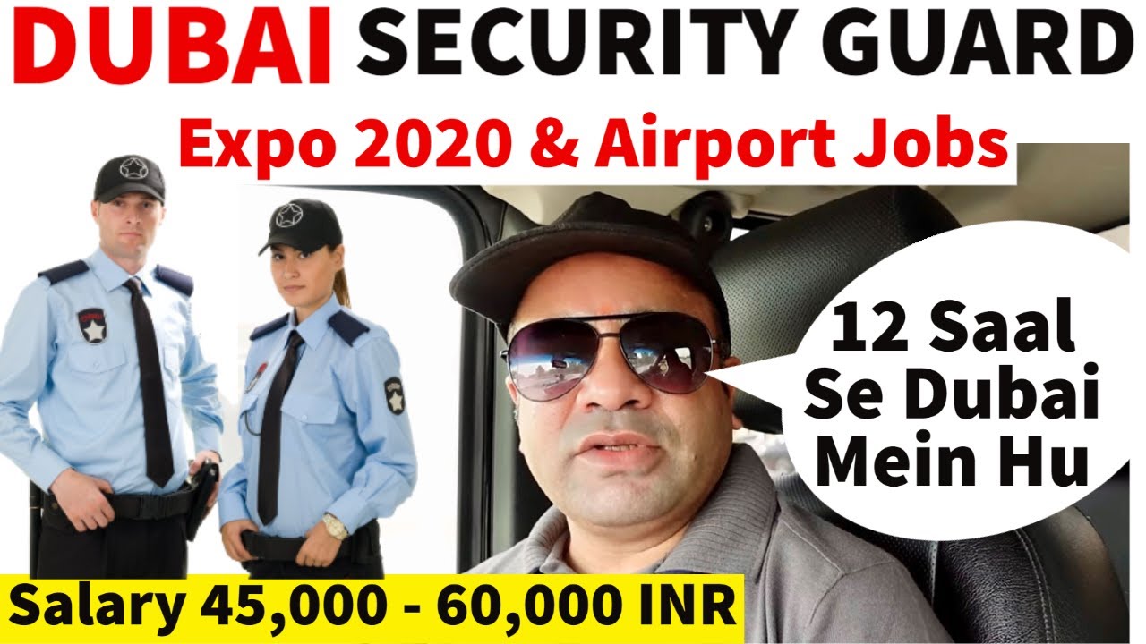 Security Guard Job Dubai 2021🔥🔥Free Direct Company Job II Fresher Can Apply II Expo 2020 \u0026 Airport