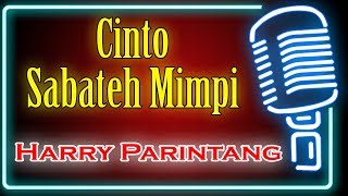 Cinto Sabateh Mimpi (Karaoke Minang) ~ Harry Parintang