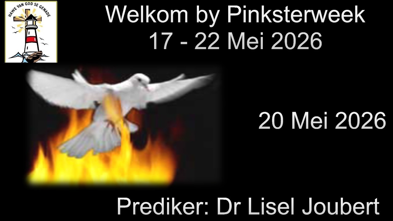 Pinkster - 20 Mei 2026  - Dr. Lisel Joubert
