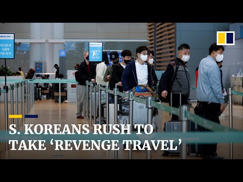 South Koreans rush for ‘revenge travel' as Covid-19 rules ease